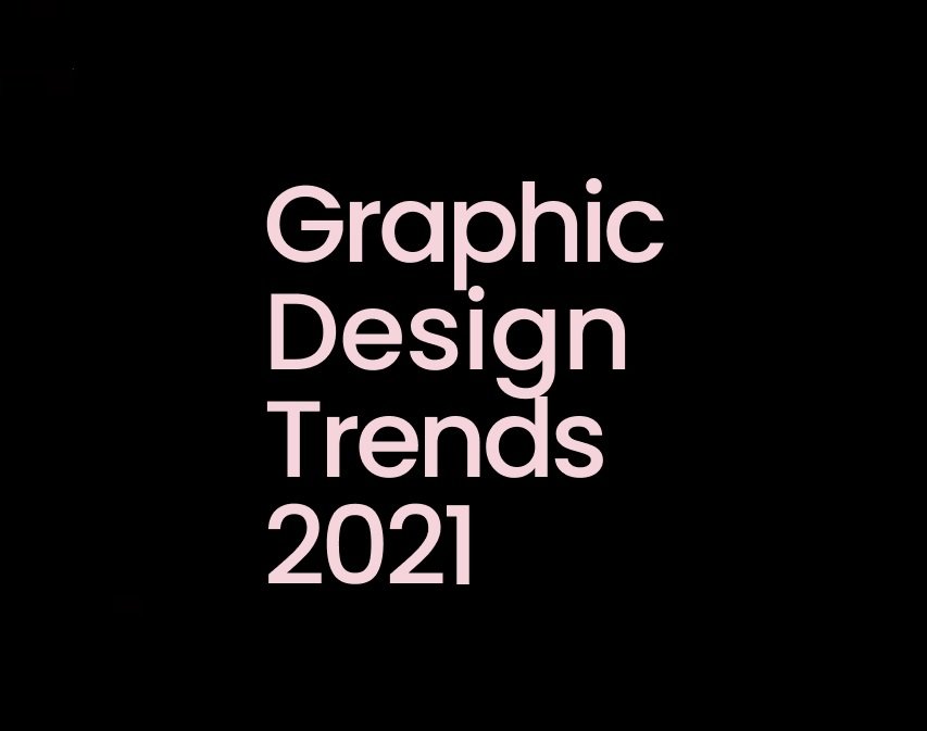 Graphic Design Trends 2021 [Infographic]