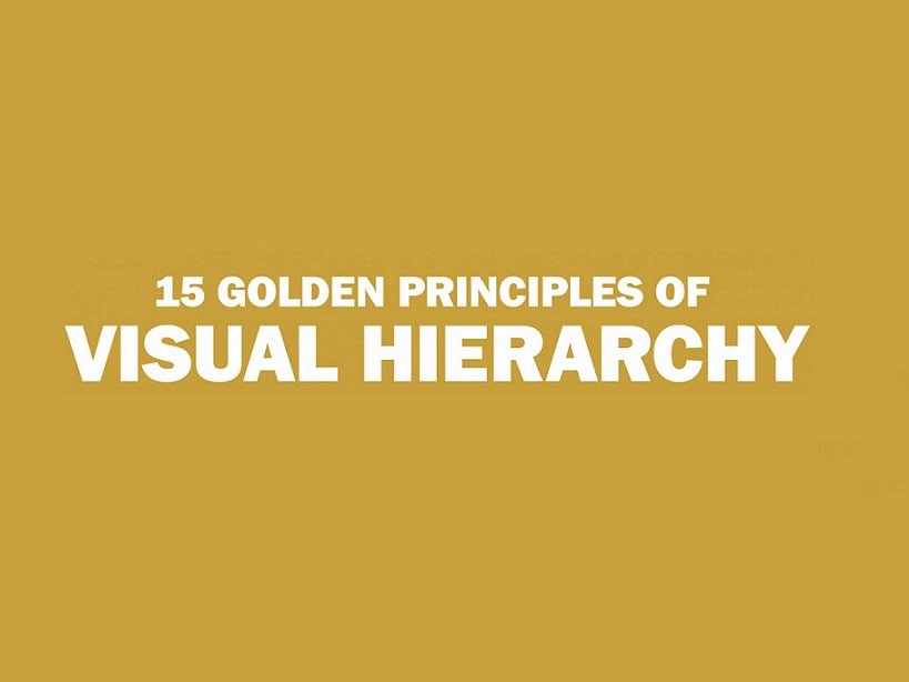 15 Golden Principles of Visual Hierarchy[Infographic]