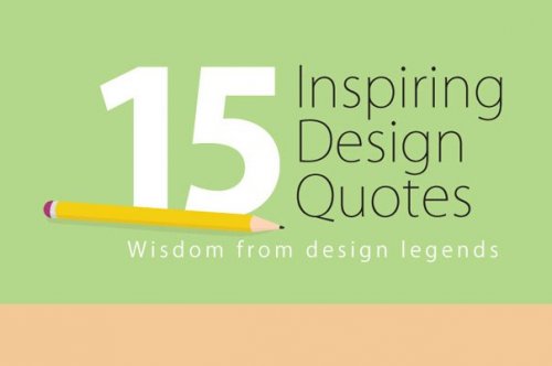 15 Inspiring Design Quotes Wisdom from Design Legends 