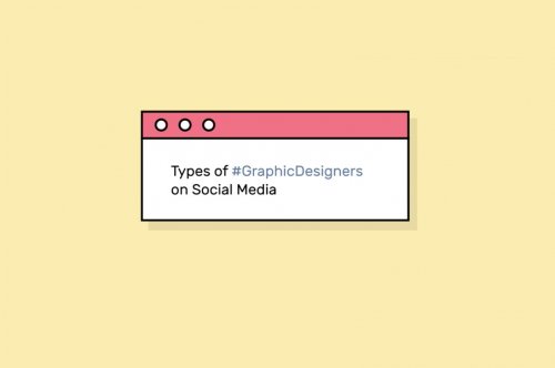 8 Types Of Graphic Designers On Social Media