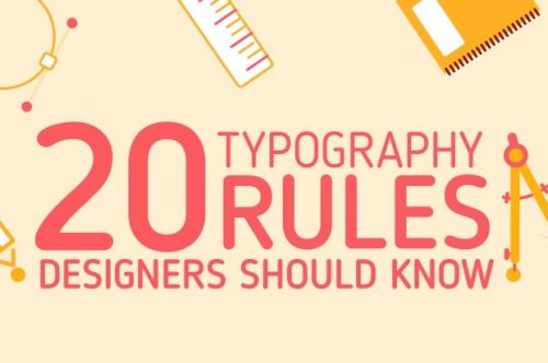 20 Typography Rules Every Designer Should Know 