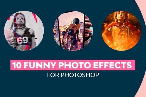 10 Funny Photo Effects for Photoshop