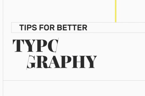 13 Valuable Tips For Better Typography 