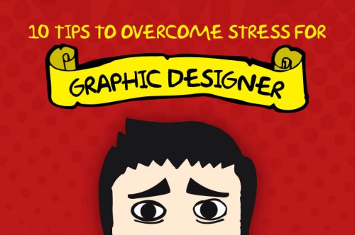 10 Tips To Overcome Stress For A Graphic Designer