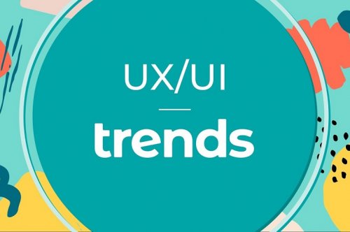 UI/UX Design Trends 2021