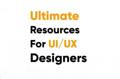 Ultimate Resources For UI/UX Designers
