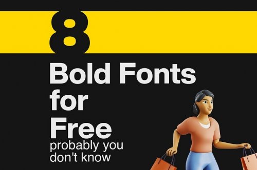8 Bold Fonts For Free