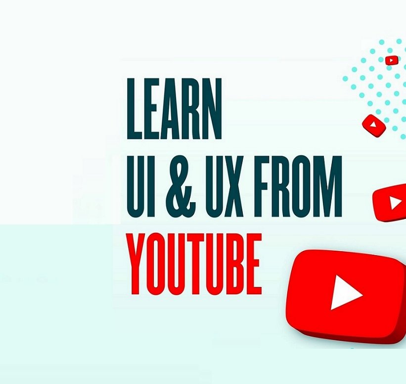 Learn UI & UX From Youtube