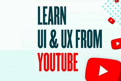 Learn UI & UX From Youtube