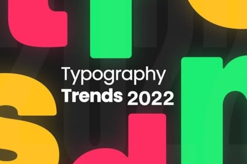 Typography Trends 2022