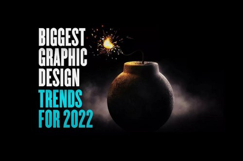 Biggest Graphic Design Trends For 2022