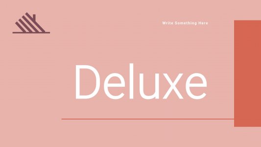 Deluxe